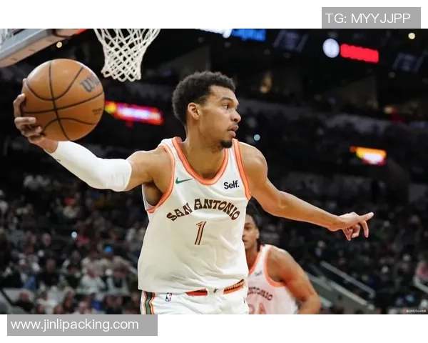 文班亚马新赛季表现惊艳场均数据引领新秀竞争格局